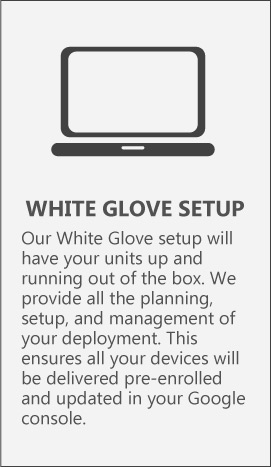 Chromebook White Glove Setup